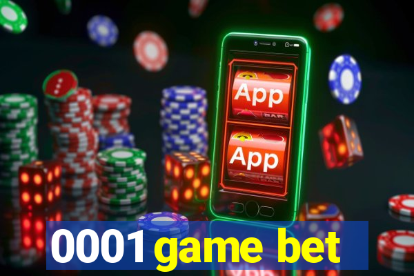 0001 game bet